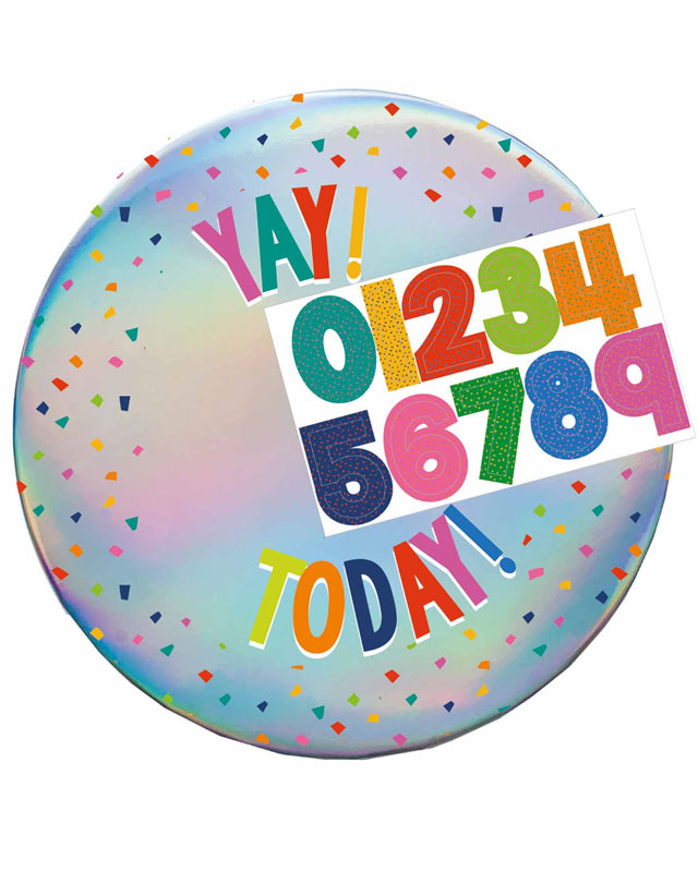 Yay! Today! Add-an-Age Rainbow Badge - 9cm
